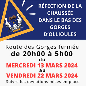 Fermeture de nuit des gorges d'Ollioules du 13/03 au 22/03 pour (…)